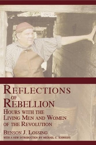 Benson J. Lossing Reflections of Rebellion (Paperback)