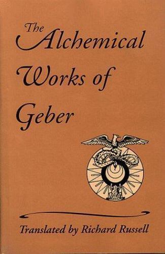 The Alchemical Works of Geber