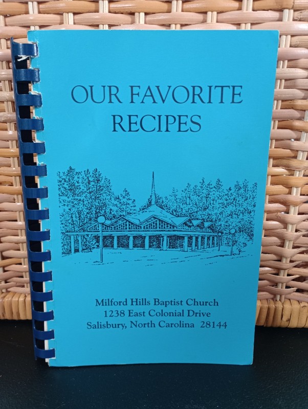 Milford Hills Baptist Church Cookbook Salisbury NC North Carolina