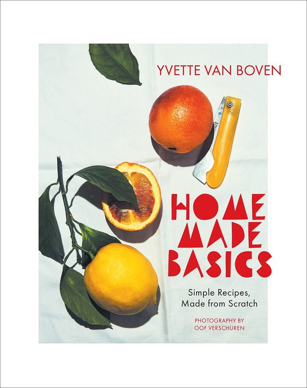 Home Made Basics: Simple Recipes, Made from Scratch – hardcover van Boven, Y…