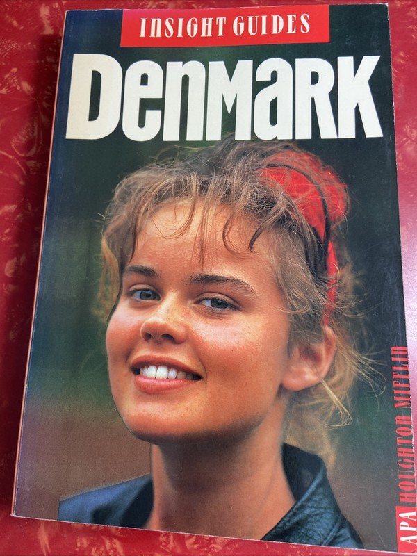 Insight Guides: Denmark by Brian Bell, Doreen Taylor-Wilkie and Hans Hofer PB