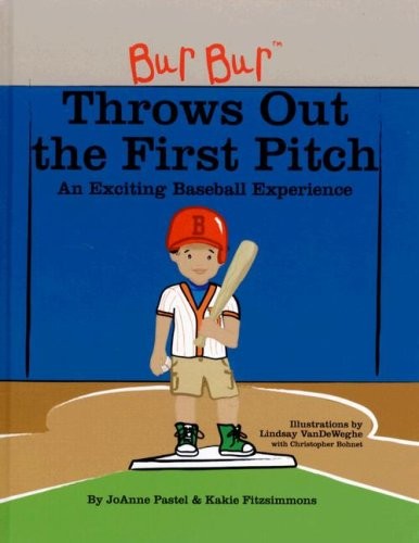 Bur Bur Throws Out the First Pitch: An Exciting Baseball Experience (Bur Bur…