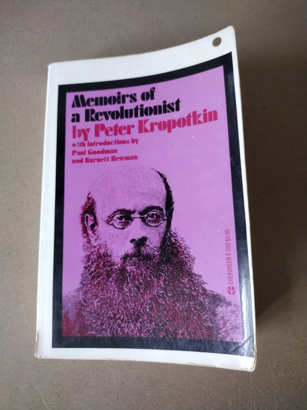 Memoirs of a Revolutionist Peter Kropotkin Evergreen Book Grove Press 1899 1970