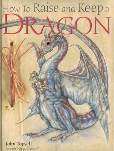 How to Raise And Keep a Dragon – 0764159208, hardcover