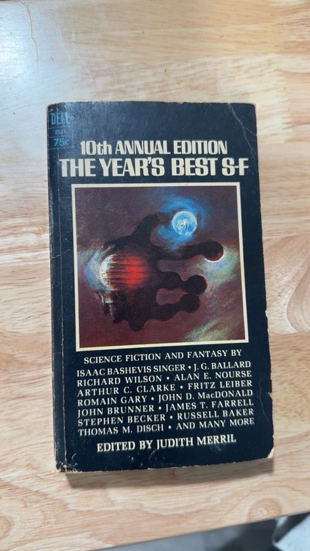 10th Annual Edition The Year’s Best SF Science Fiction Delacorte HC/DJ BCE 1965