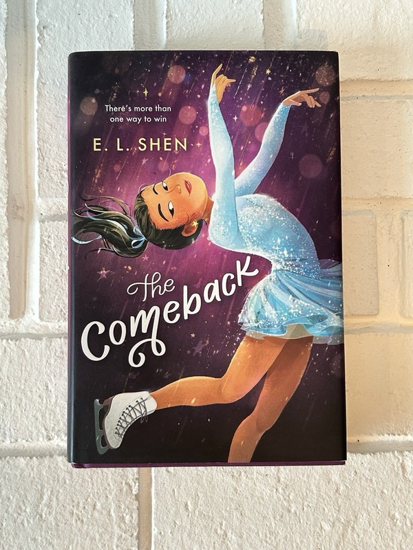 Comeback : A Figure Skating Novel by E. L. Shen (2021, Hardcover)
