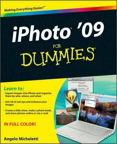 iPhoto ’09 for Dummies by Micheletti, Angelo
