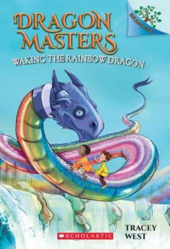Waking the Rainbow Dragon: A Branches Book (Dragon Masters #10) – VERY GOOD