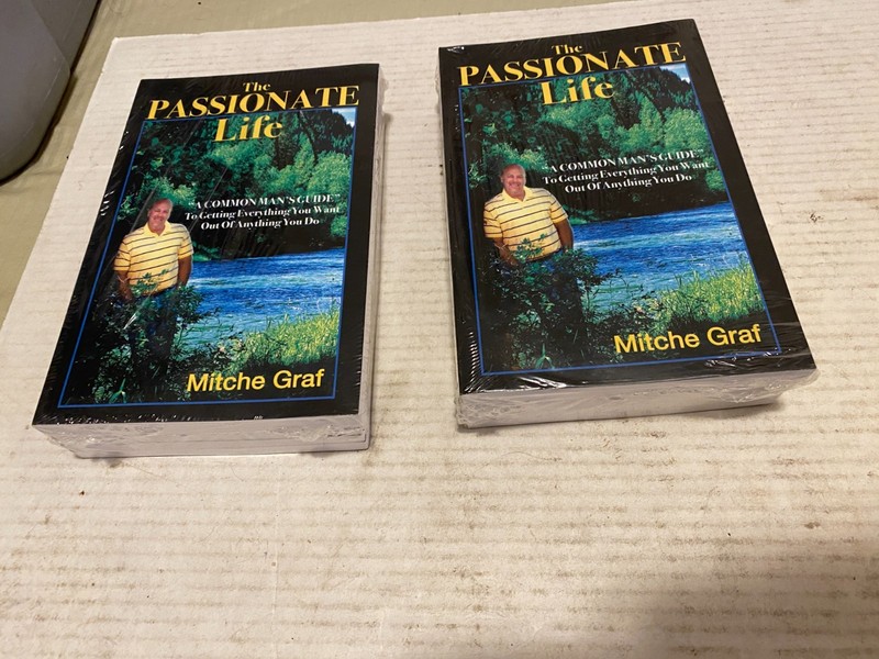 (10) PB 2009 The Passionate Life by Mitche Graf A Common Man’s Guide