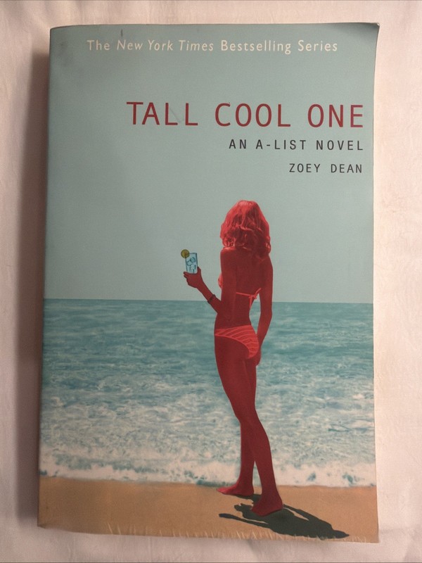 The A-List Ser.: Tall Cool One by Zoey Dean (2005, Trade Paperback)