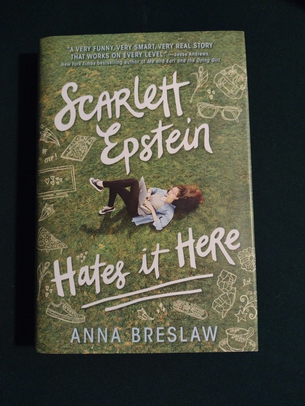 Scarlett Epstein Hates It Here by Anna Breslaw (2016, Hardcover) Signed 1st Ed