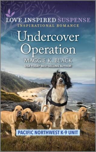Undercover Operation (Pacific Northwest K-9 Unit, 7) By Black, Maggie K – GOOD