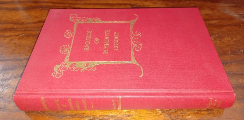 Colony of New Plymouth in New England 1633-1689: MISCELLANEOUS RECORDS HB