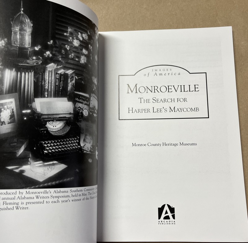 Images of America Ser.: Monroeville : Harper Lee's Maycomb by Monroe County... gallery