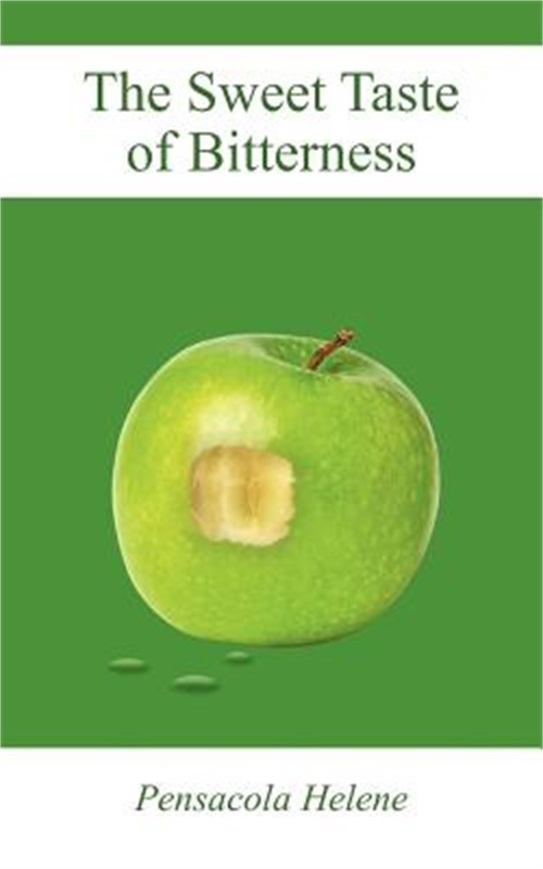 The Sweet Taste of Bitterness (Paperback or Softback)