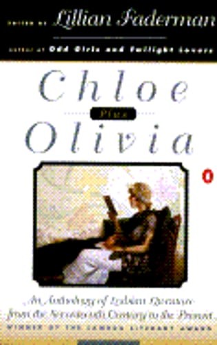 Chloe Plus Olivia: An Anthology of Lesbian Literature from the 17th Century