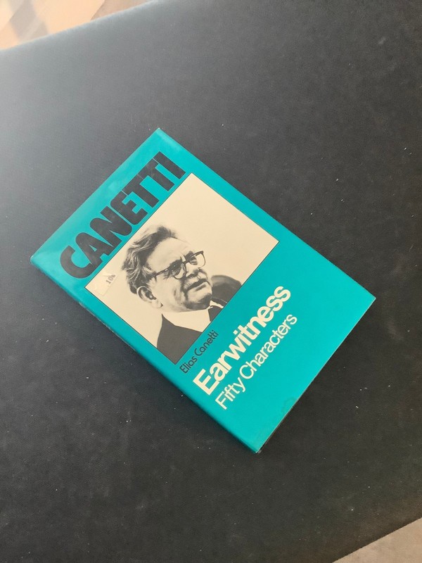 Elias Canetti Earwitness: Fifty Characters