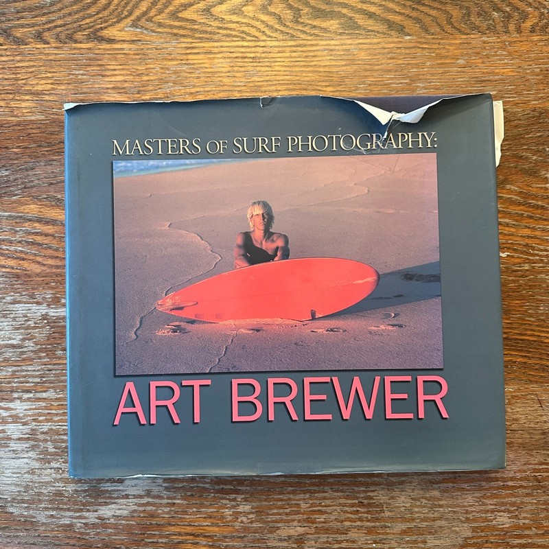 Art Brewer Master of Surf Photography 2001 1st Ed Hardcover GOOD