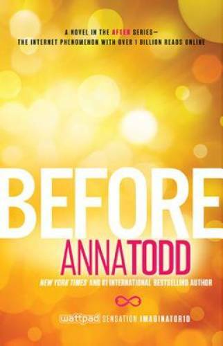 Before (The After Series) – Paperback By Todd, Anna – GOOD
