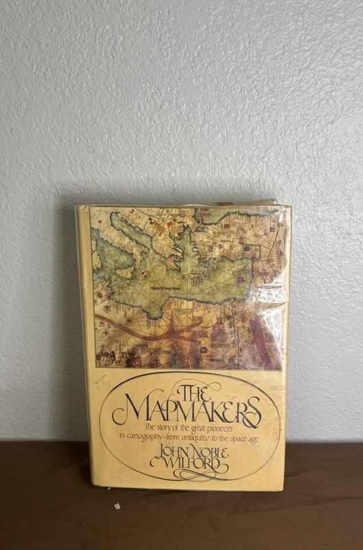 The Mapmakers by John N. Wilford (1981, Hardcover) First Edition – Dust Jacket