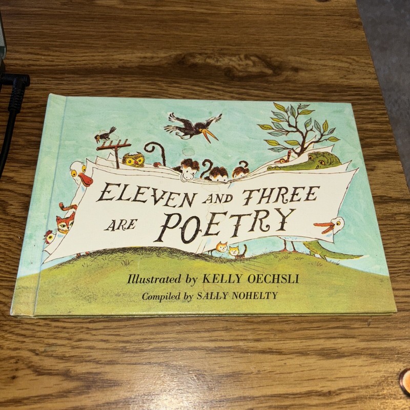 Eleven and Three Are Poetry, Sally Nohelty 1964 HC Holt Rinehart Winston