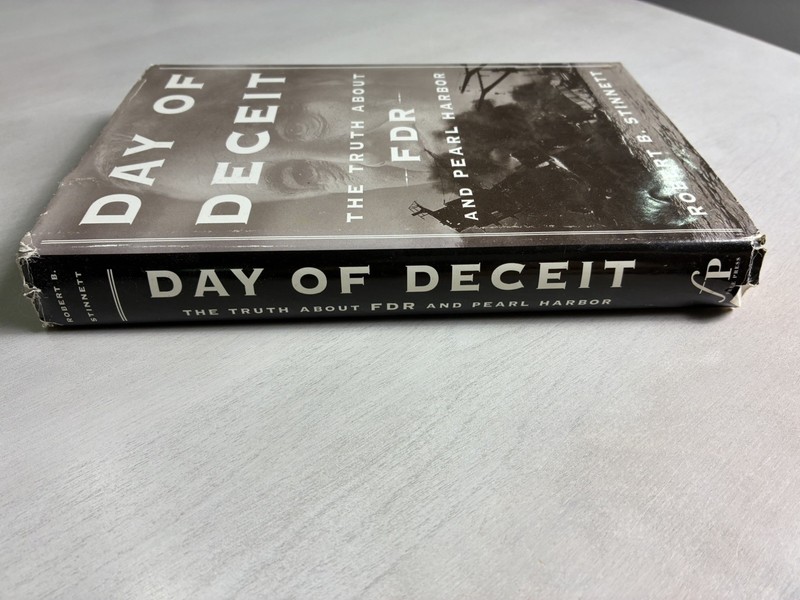 Day of Deceit: Truth about FDR & Pearl Harbor (2000) by Robert Stinnett - HC/DJ gallery