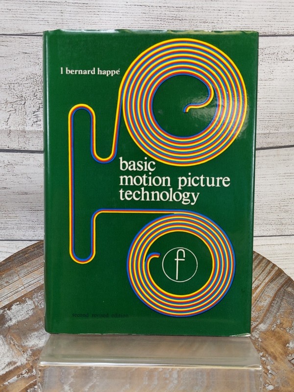 Basic Motion Picture Technology by Bernard Happe 1975 Hardcover Book w/Dust Jack