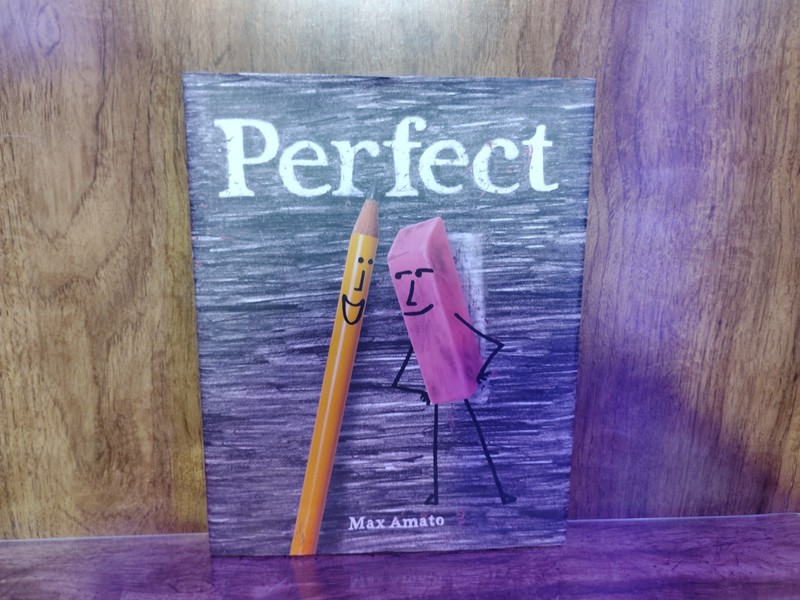 Perfect Picture Book Pencil Eraser Max Amato Scholastic Press HC 2019