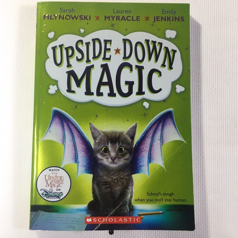 Upside-Down Magic Paperback BOOK By Sarah Mlynowski,