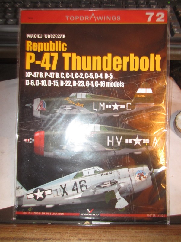 KAGERO Republic P-47 Thunderbolt Xp-47b, B, C, D, G by Maciej Noszczak English