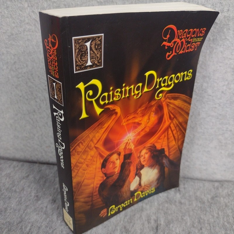Raising Dragons by Bryan Davis (2004, Trade Paperback)