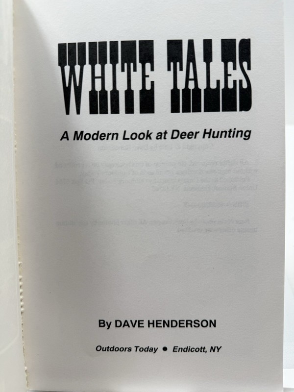 White Tales Dave Henderson 1995 PB A Modern Look at Deer Hunting Whitetail gallery