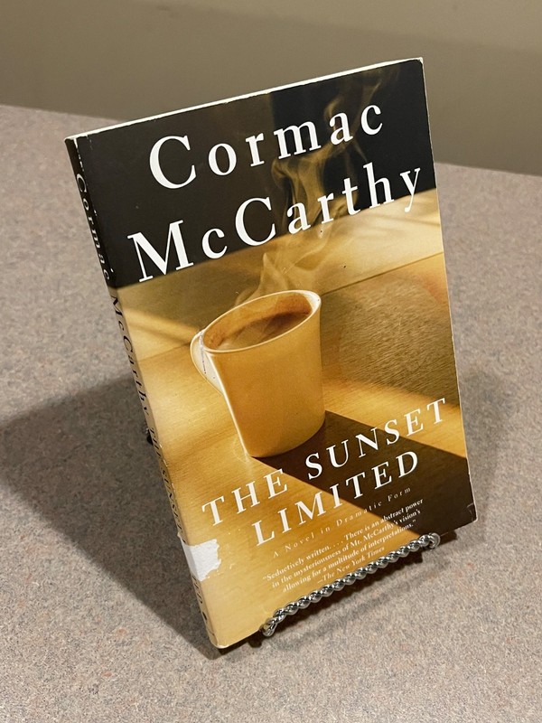 The Sunset Limited by Cormac McCarthy (2006, Trade Paperback) Blood Meridian