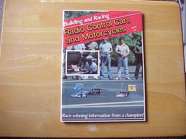 Building and Racing Radio Control Cars and Motorcycles by George G. Siposs