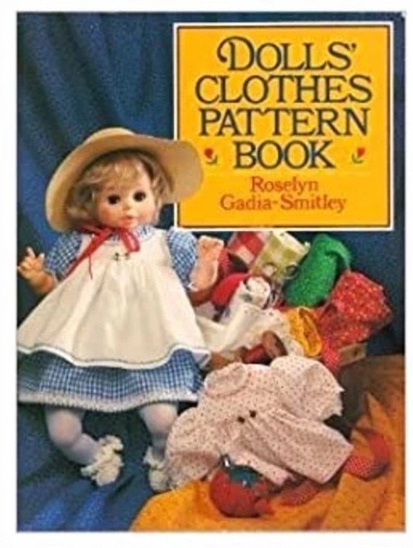 Doll’s Clothes Pattern Book Hardcover Roselyn Gadia-Smitley
