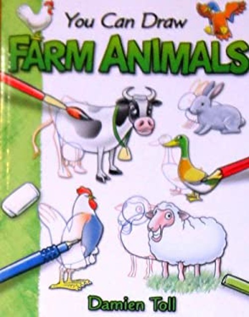 You Can Draw FARM ANIMALS Damien Toll