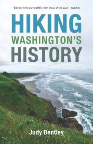 Hiking Washington’s History (Samuel and Althea Stroum Books) – VERY GOOD