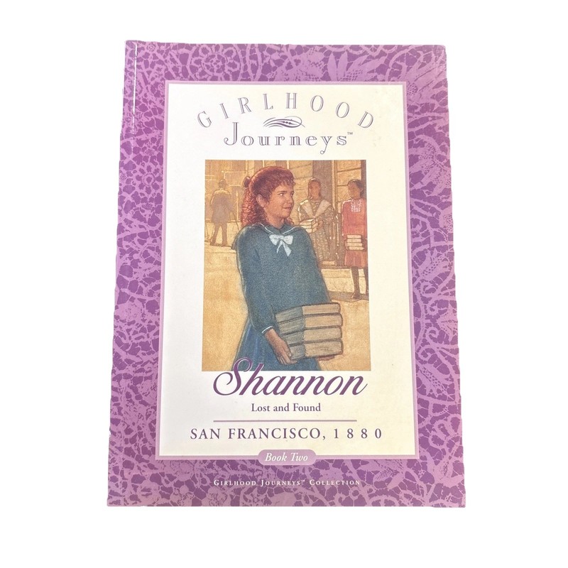 Girlhood Journeys Ser: Shannon: Lost And Found San Francisco 1880 PB Aladdin