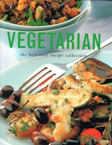 Vegetarian: The Best-Ever Recipe Collection – Paperback By Linda Fraser – GOOD