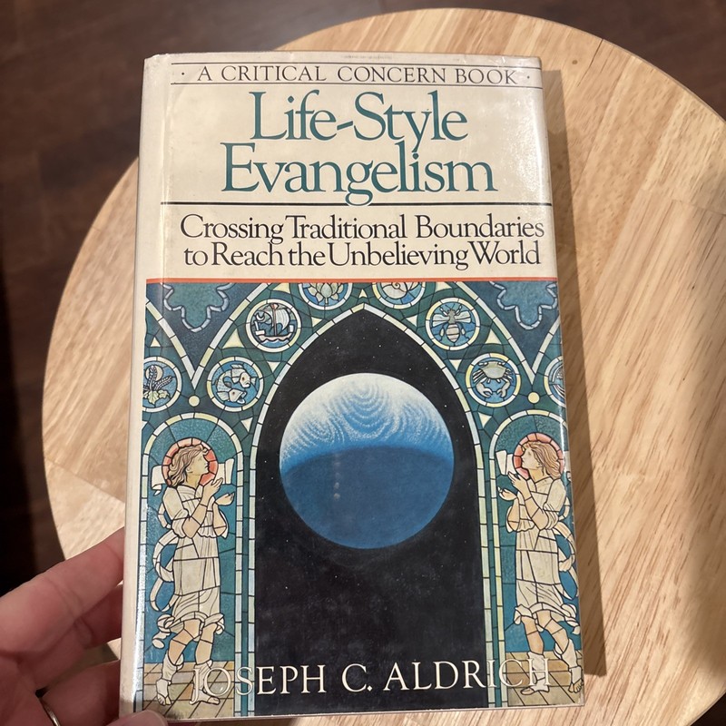 Life-Style Evangelism By Joseph C. Aldrich HBDJ.