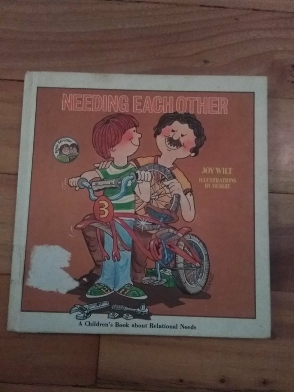 Needing Each Other Joy Wilt – Children’s Book about Relational Needs 1978