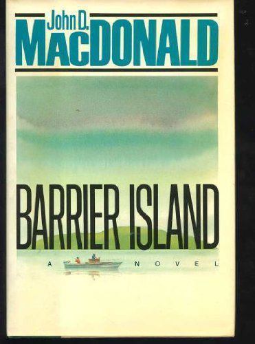 Barrier Island by John D. MacDonald