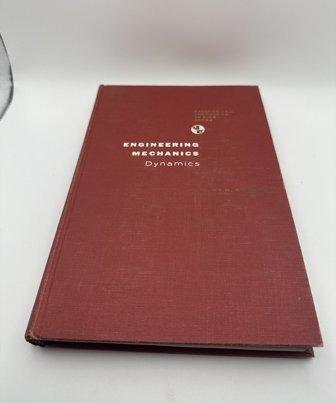 Engineering Mechanics Statics And Dynamics By Irving H. Shames 1960 Vintage Book
