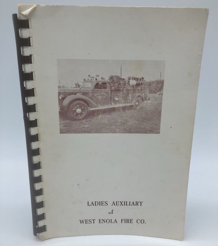Ladies Auxiliary Of West Enola Fire Co. PA Cookbook Rare 38 Pages With Extras