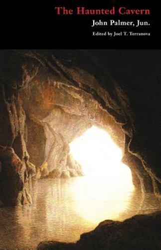 The Haunted Cavern: A Caledonian Tale (Gothic Classics) by