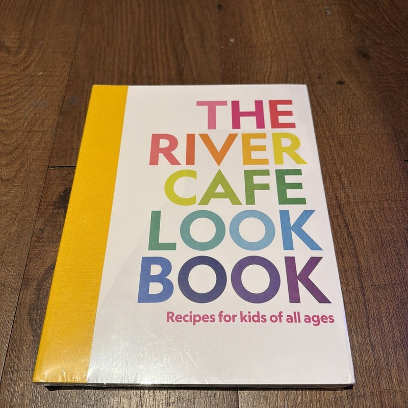 The River Cafe Look Book, Recipes for Kids of all Ages – BRAND NEW