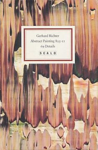 Gerhard Richter – abstract painting 825-11. 69 details. With an afterword by Han