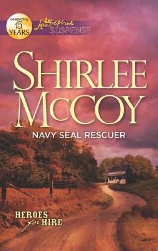 Navy SEAL Rescuer (Love Inspired Suspense) - Mass Market Paperback - VERY GOOD