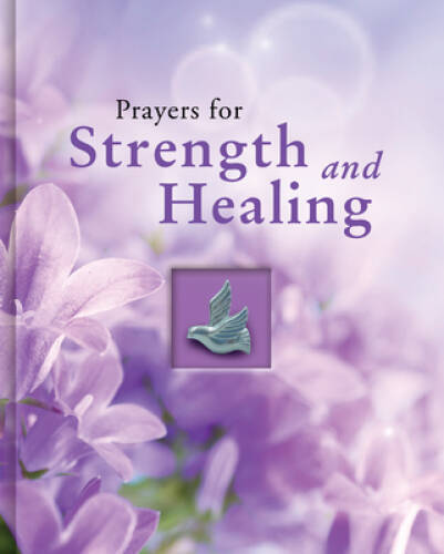 Prayers for Strength and Healing (Deluxe Daily Prayer Books) – VERY GOOD