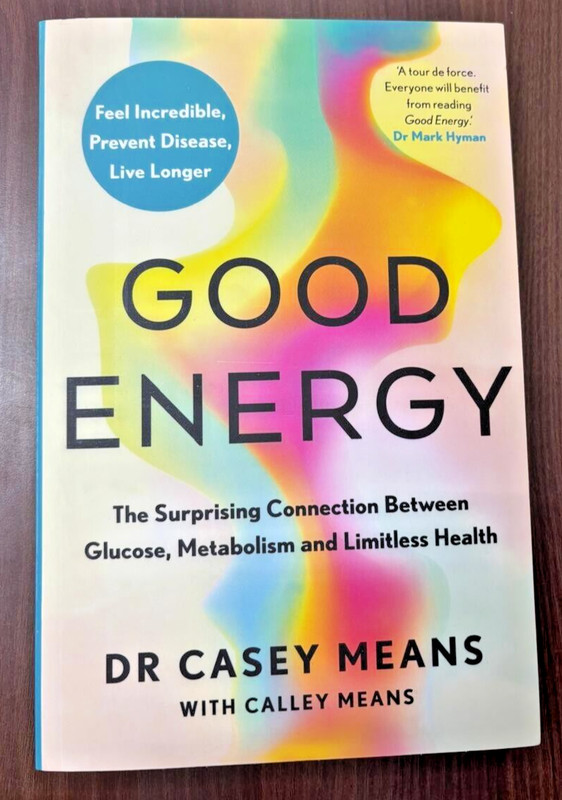Good Energy by Dr. Casey Means NEW Paperback……….
